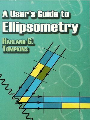 cover image of A User's Guide to Ellipsometry